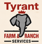 Tyrant Farm & Ranch Services